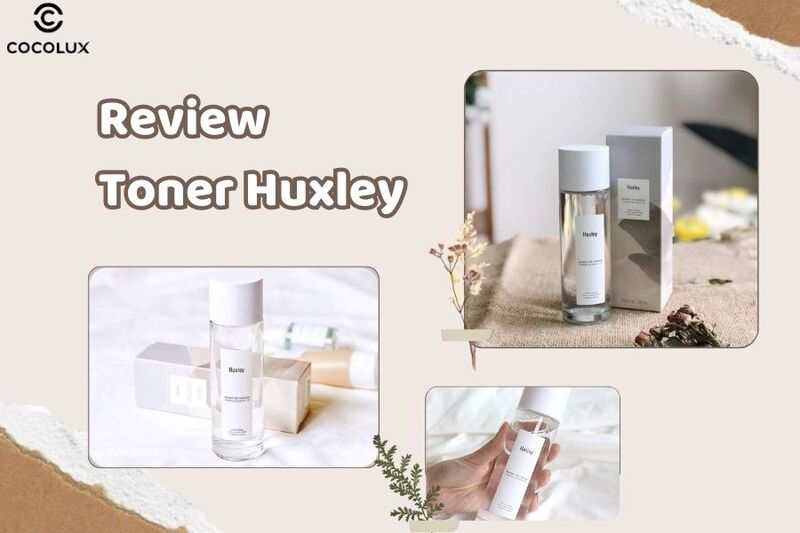review toner Huxley