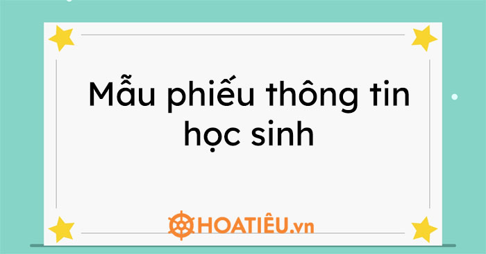 Phiếu điều tra thông tin học sinh 2024