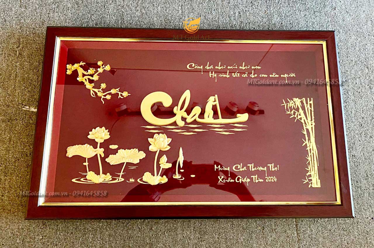 Quà mừng thượng thọ cha - tranh chữ cha dát vàng