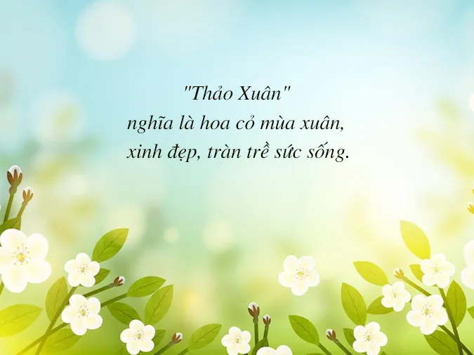 Ý nghĩa tên Xuân và tên đệm, biệt danh hay cho người tên Xuân 5