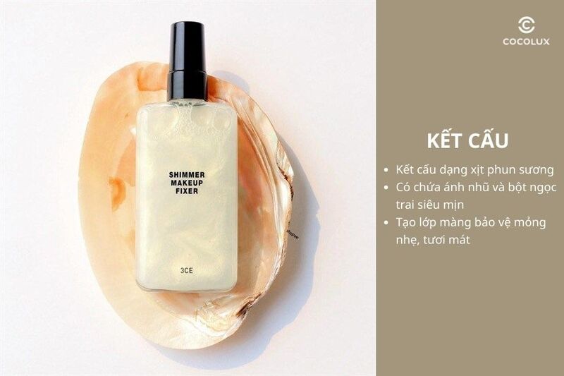 Kết cấu của xịt khóa nền 3CE Shimmer Makeup Fixer ánh nhũ