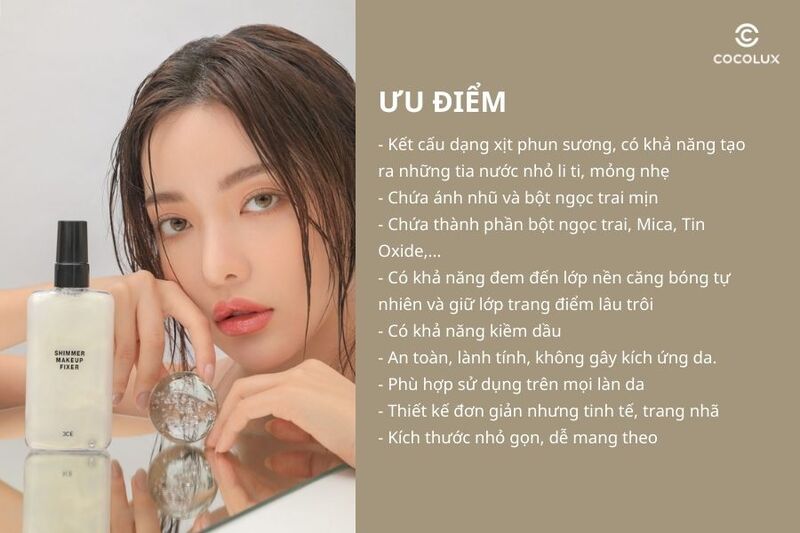 Ưu điểm của xịt khóa nền 3CE Shimmer Makeup Fixer ánh nhũ