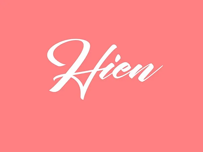 Ý nghĩa, chữ ký tên Hiền và những biệt danh thú vị 11